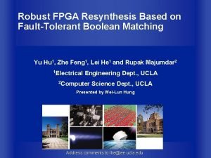 Robust FPGA Resynthesis Based on FaultTolerant Boolean Matching