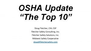 OSHA Update The Top 10 Doug Fletcher CIH