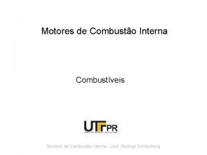 Motores de Combusto Interna Combustveis Motores de Combusto