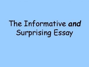 Informative and surprising essay topics Informative and surprising essay topics