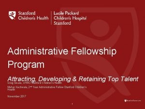 Stanford children's administrative fellowship