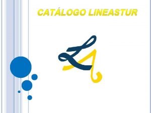 CATLOGO LINEASTUR CASADIELLES ASTURIANES tierra astur Ref 001