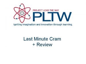 Cram last minute
