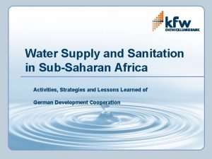 Water Supply and Sanitation in SubSaharan Africa Activities