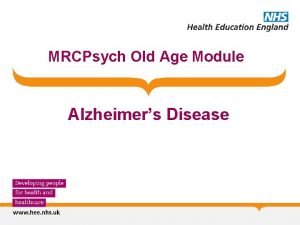 MRCPsych Old Age Module Alzheimers Disease OA Module