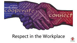 Respect in the workplace activities Respect in the workplace activities