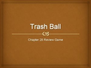Trash ball review game