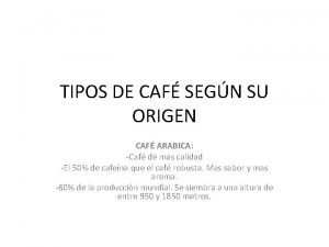 Tipos de caf