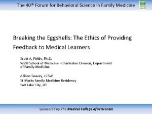 The 40 th Forum for Behavioral Science in