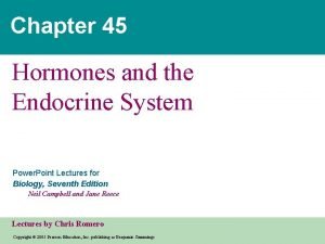 Chapter 45 hormones and the endocrine system