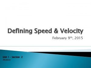 Speed and velocity