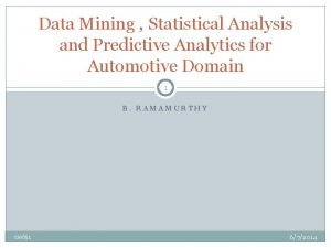 Data Mining Statistical Analysis and Predictive Analytics for