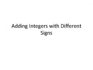 Adding Integers with Different Signs Adding on a