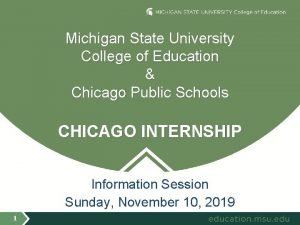 Michigan State University College of Education Chicago Public