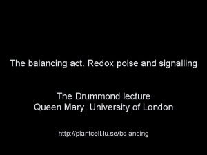 The balancing act Redox poise and signalling The