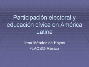 Participacin electoral y educacin cvica en Amrica Latina