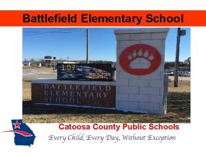 Battlefield Elementary School Catoosa County Public Schools Battlefield