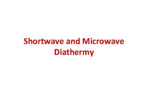 Microwave diathermy frequency