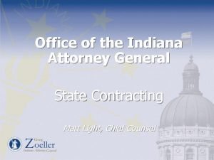 Office of the Indiana Attorney General State Contracting