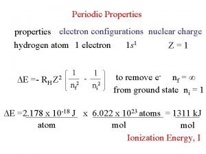 Periodic Properties properties electron configurations nuclear charge hydrogen
