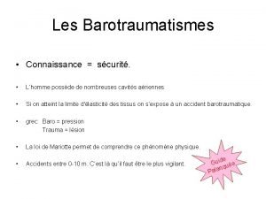 Les Barotraumatismes Connaissance scurit Lhomme possde de nombreuses