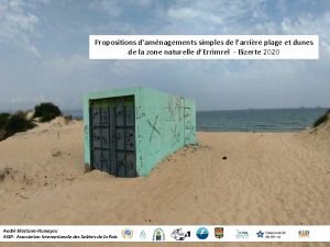 Propositions damnagements simples de larrire plage et dunes