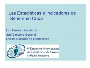 Las Estadsticas e Indicadores de Gnero en Cuba