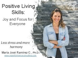 Positive living skills