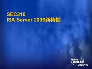 SEC 310 ISA Server 2006 Web OWA Share