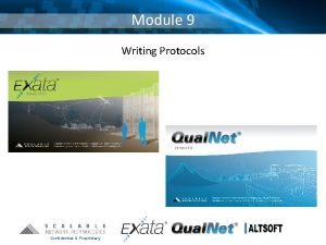 Module 9 Writing Protocols Confidential Proprietary Writing Protocols