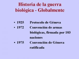 Historia de la guerra biolgica Globalmente 1925 Protocolo