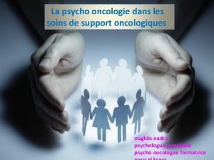 Psycho oncologie Psycho oncologie