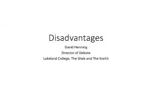 Disadvantages of debate