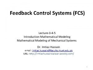 Feedback Control Systems FCS Lecture3 4 5 Introduction