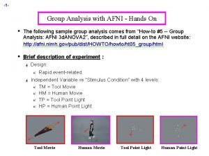 1 Group Analysis with AFNI Hands On The