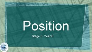 Position stage 3 maths