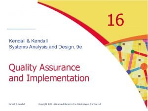 Kendall system analysis and design