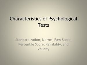 Standardization of psychological test