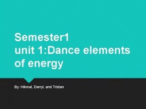 Energy elements of dance