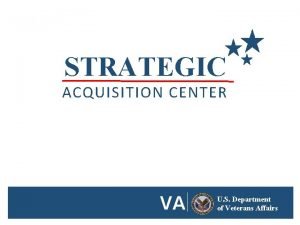 Strategic acquisition center