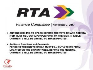 Finance Committee November 7 2017 ANYONE WISHING TO