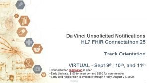 Da Vinci Unsolicited Notifications HL 7 FHIR Connectathon