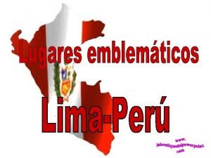 La ciudad de Lima capital del Per fue