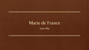 Marie de France 1155 1189 Biography Earliest female