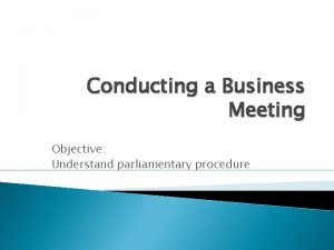 Objective of business meeting