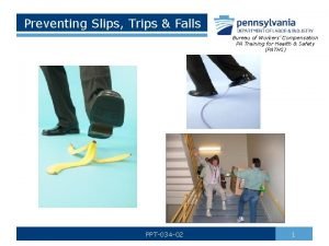 Preventing Slips Trips Falls Bureau of Workers Compensation