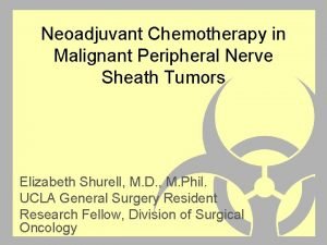 Neoadjuvant Chemotherapy in Malignant Peripheral Nerve Sheath Tumors