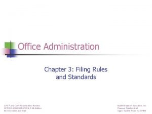 Office Administration Chapter 3 Filing Rules and Standards