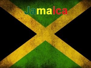 Jamaica History Christopher Columbus 1494 founded Tainos aka