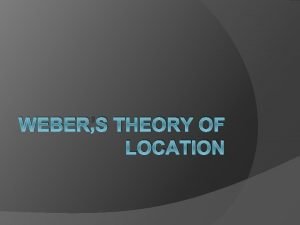 Weber location theory